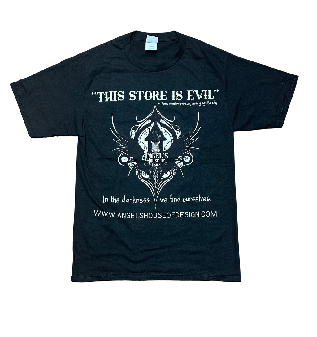 This Store is Evil Tee