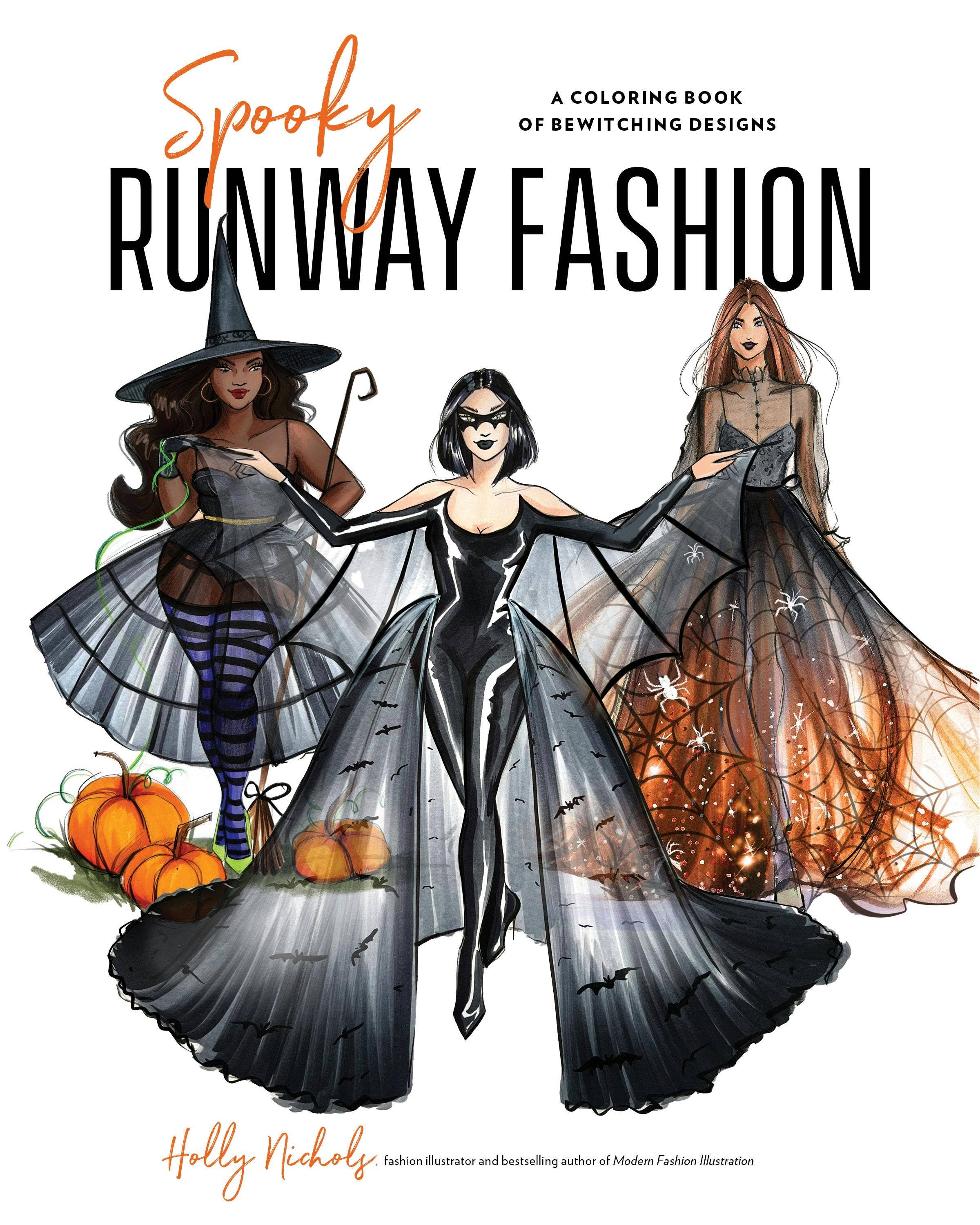 Spooky Runway Fashion: A Coloring Book Of Bewitching Designs