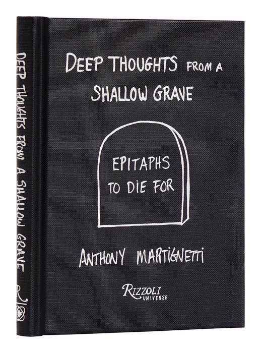 Deep Thoughts Shallow Grave - Angel's House of Design Co.