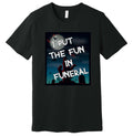 Fun in Funeral Tee - Angel's House of Design Co.