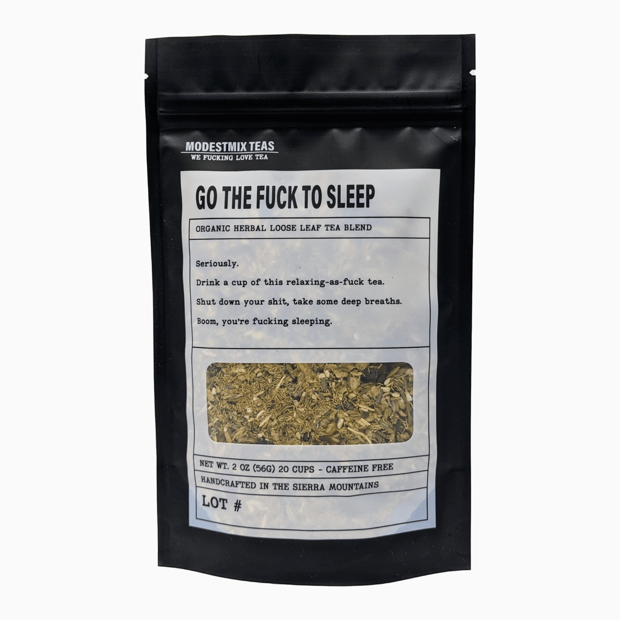 Go The Fuck To Sleep - 2oz Organic loose leaf bags - Angel's House of Design Co.
