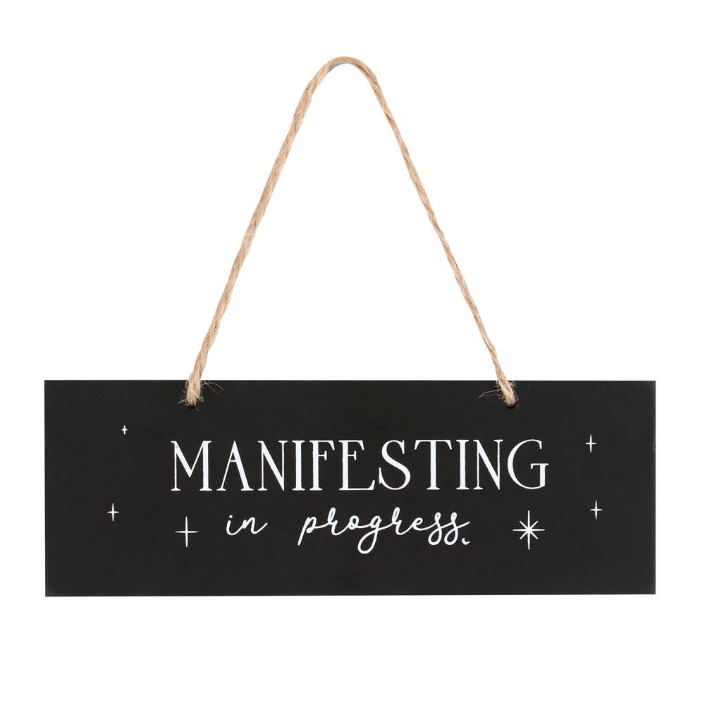 Manifesting In Progress Hanging Sign - Angel's House of Design Co.