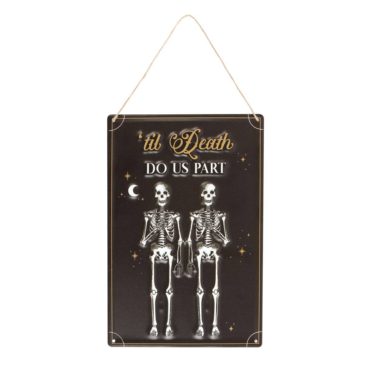 Til Death Do Us Part Skeleton Hanging Metal Sign