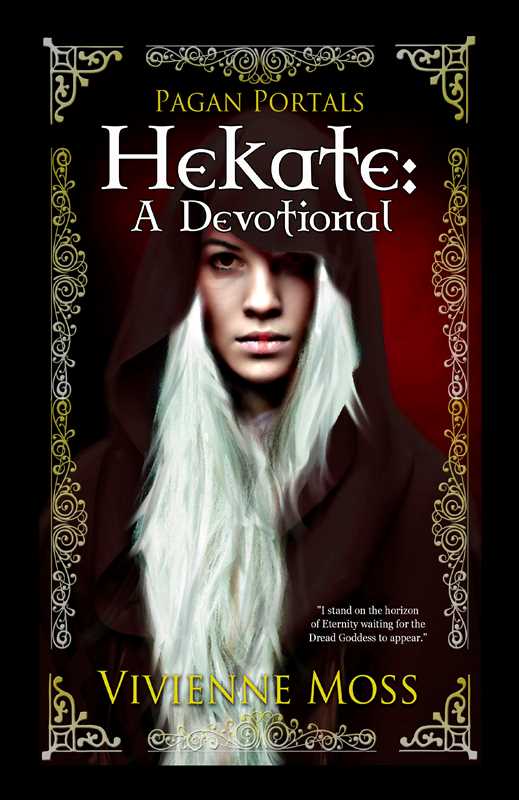 Pagan Portals - Hekate by Vivienne Moss - Angel's House of Design Co.