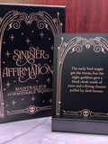 Sinister Affirmations - Angel's House of Design Co.