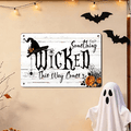 Something Wicked Comes This Way Sign - Angel's House of Design Co.