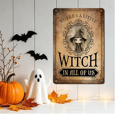 There's A Little Witch in All of Us Sign - Angel's House of Design Co.