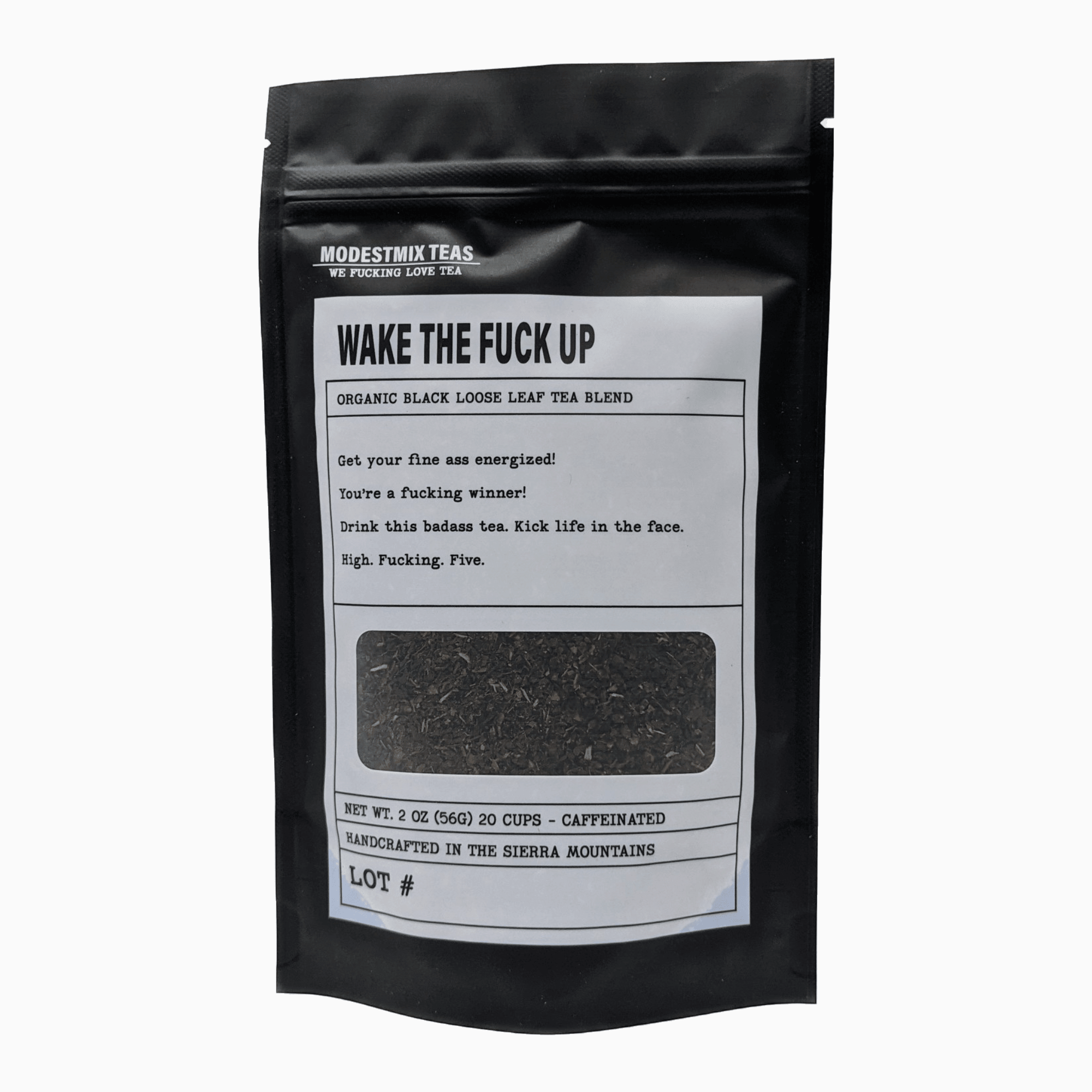 Wake The Fuck Up - 2oz Organic loose leaf bags - Angel's House of Design Co.