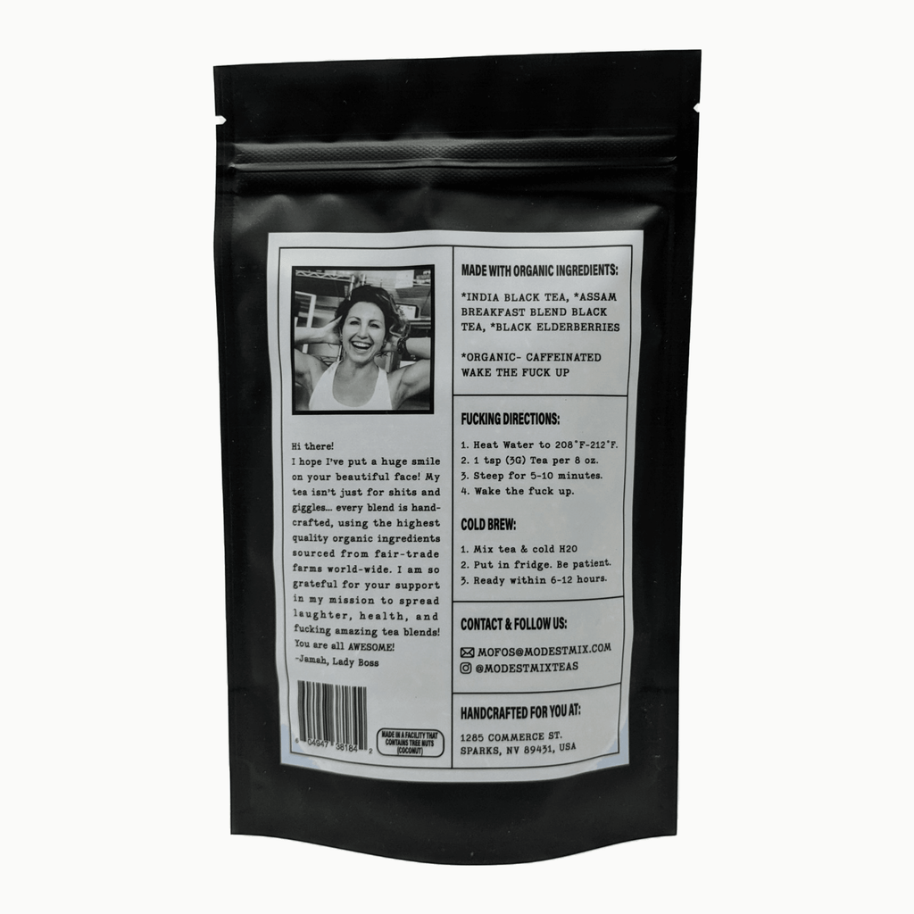 Wake The Fuck Up - 2oz Organic loose leaf bags - Angel's House of Design Co.